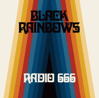 Black Rainbows : Radio 666